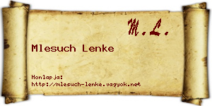 Mlesuch Lenke névjegykártya